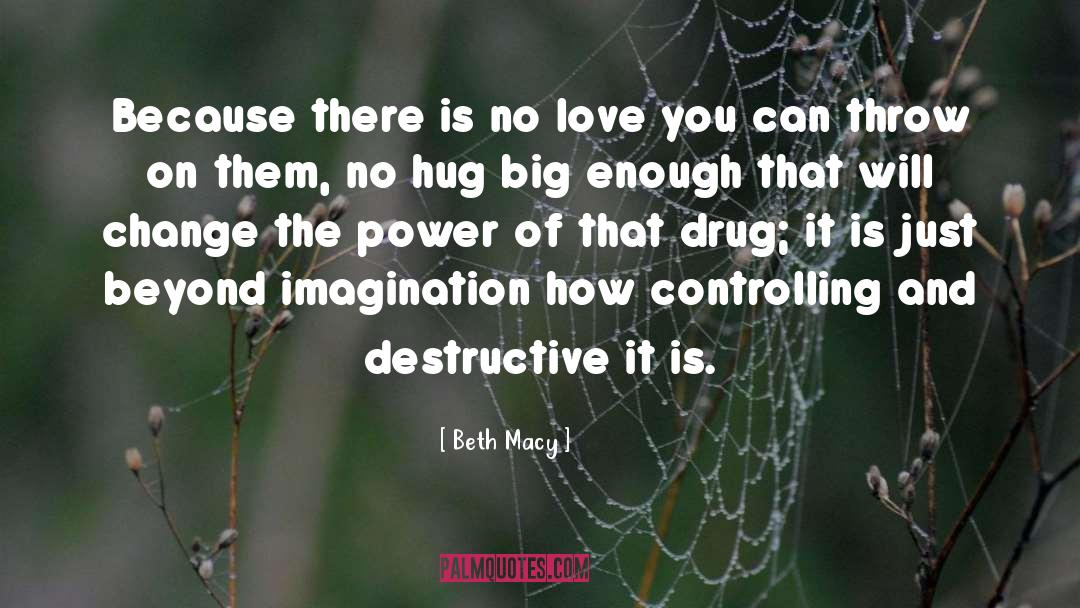 Opioid Abuse quotes by Beth Macy