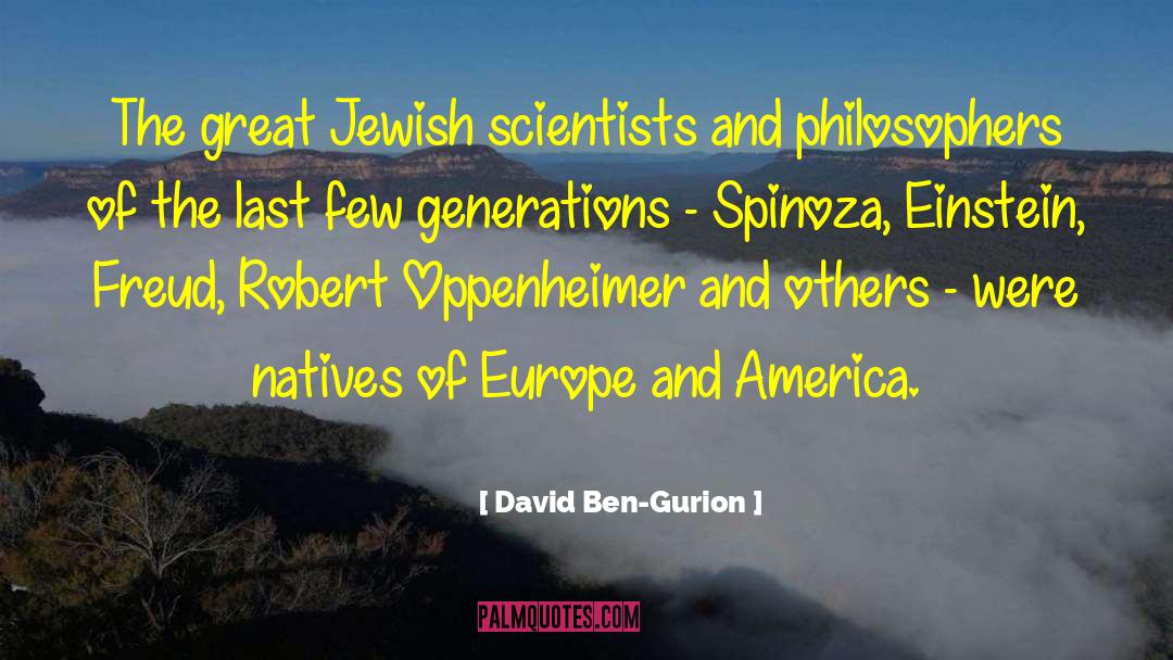 Oppenheimer quotes by David Ben-Gurion
