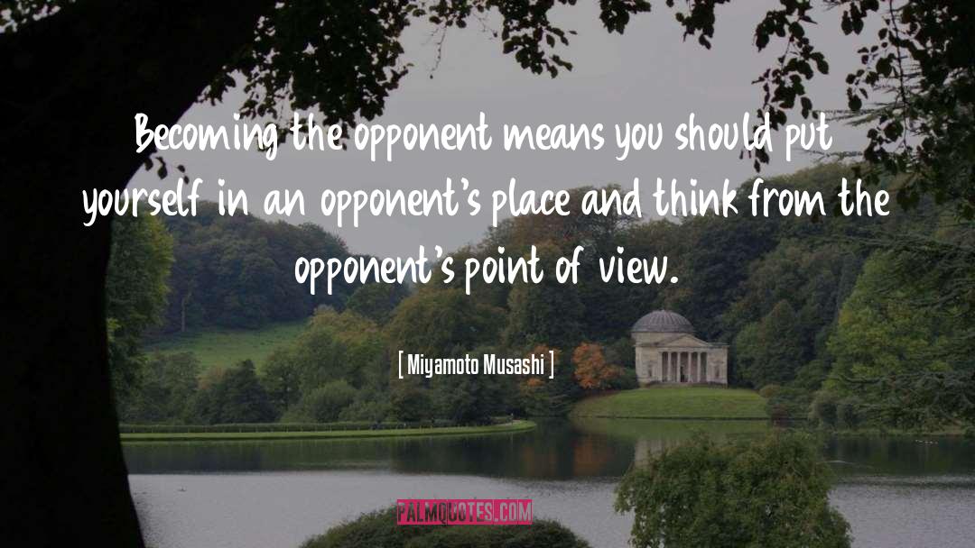 Opponent quotes by Miyamoto Musashi