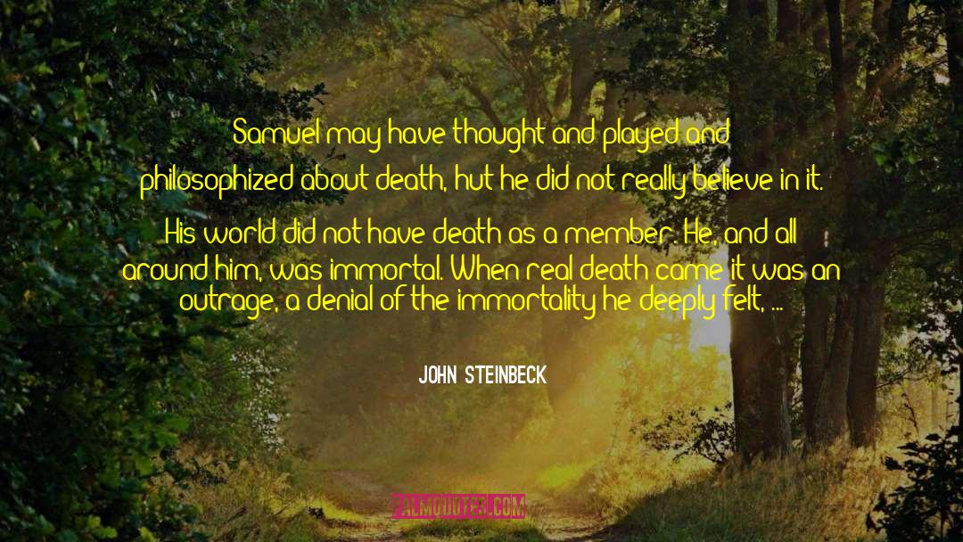 Opponent quotes by John Steinbeck