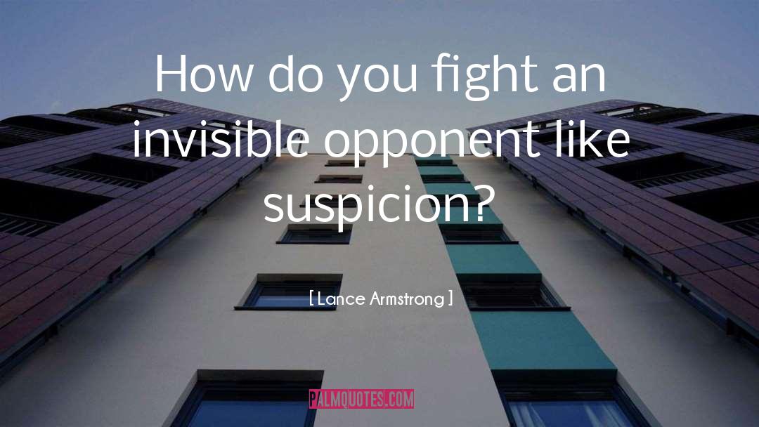 Opponent quotes by Lance Armstrong