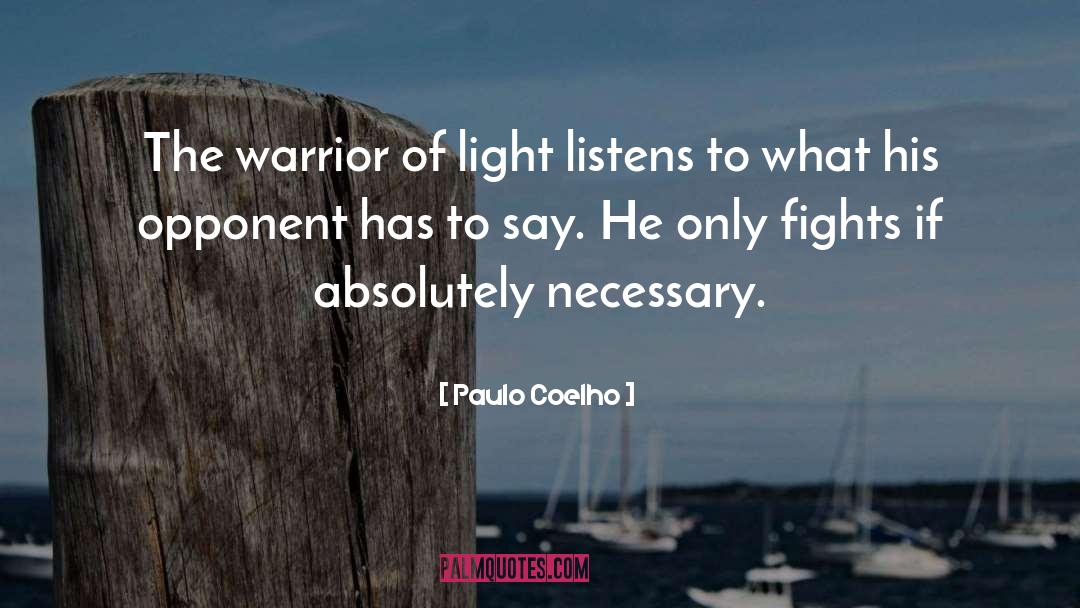 Opponents quotes by Paulo Coelho