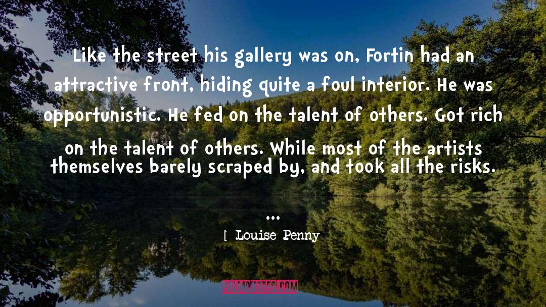 Opportunistic quotes by Louise Penny