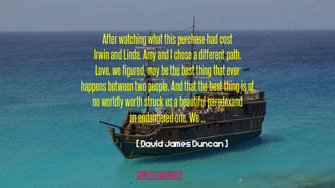 Opportunists quotes by David James Duncan