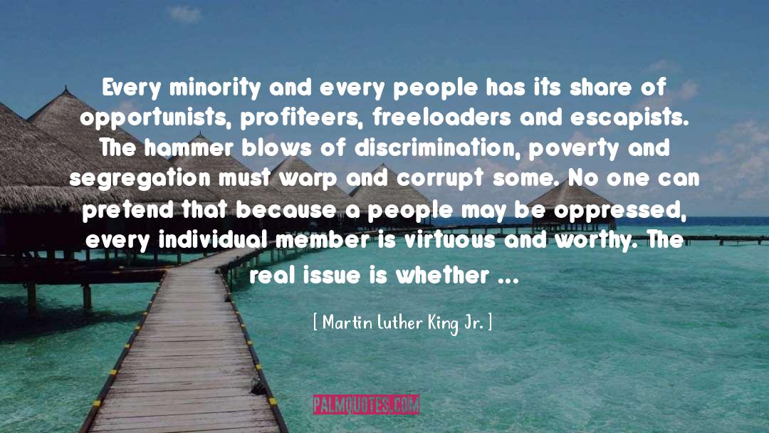Opportunists quotes by Martin Luther King Jr.