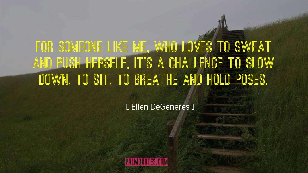 Opportunities And Challenges quotes by Ellen DeGeneres