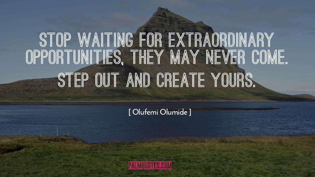 Opportunities And Challenges quotes by Olufemi Olumide