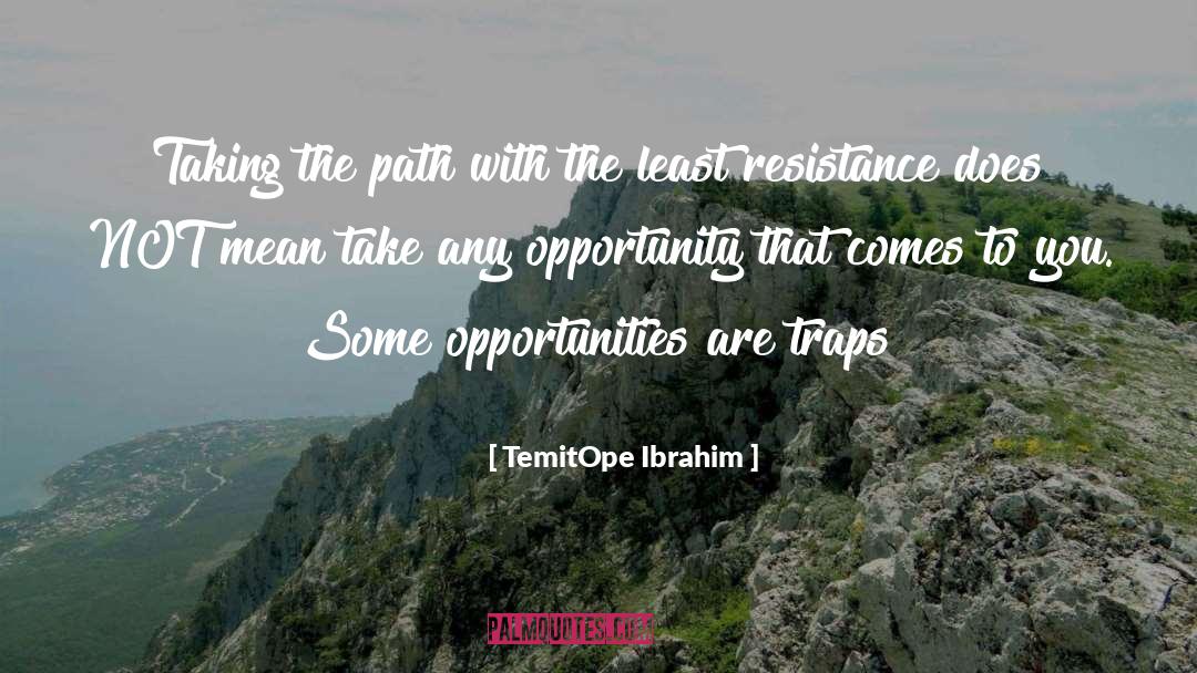 Opportunities quotes by TemitOpe Ibrahim