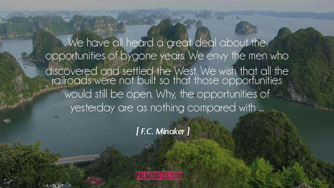 Opportunities quotes by F.C. Minaker
