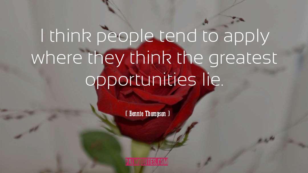 Opportunities quotes by Bennie Thompson
