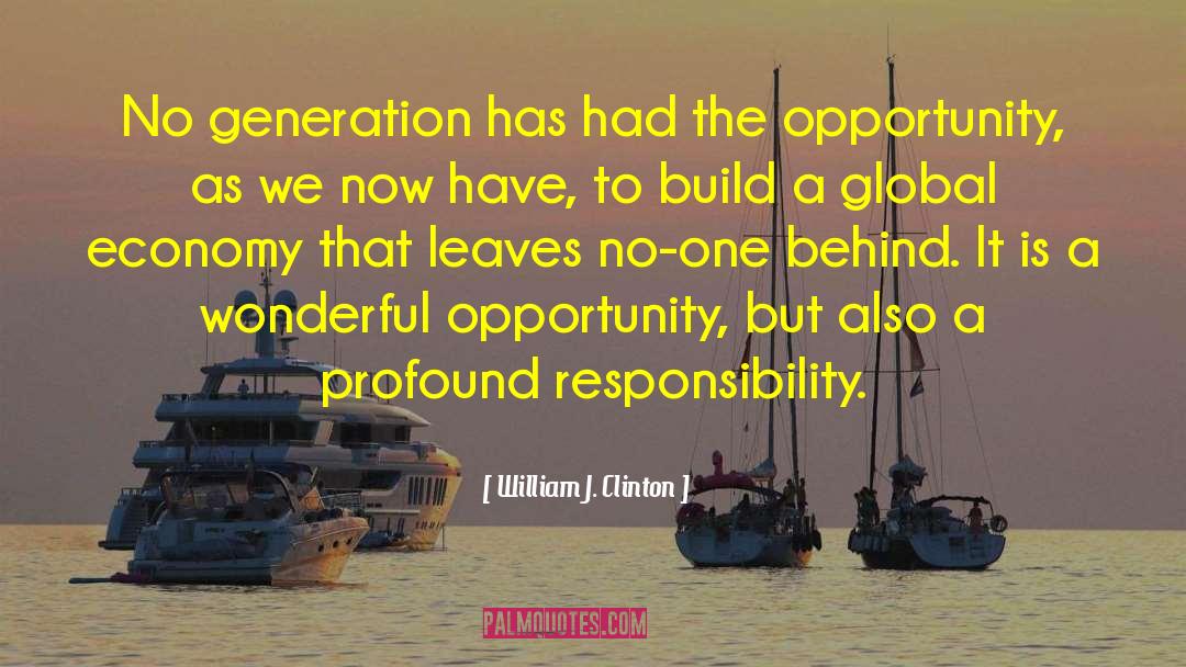 Opportunity Knocking quotes by William J. Clinton