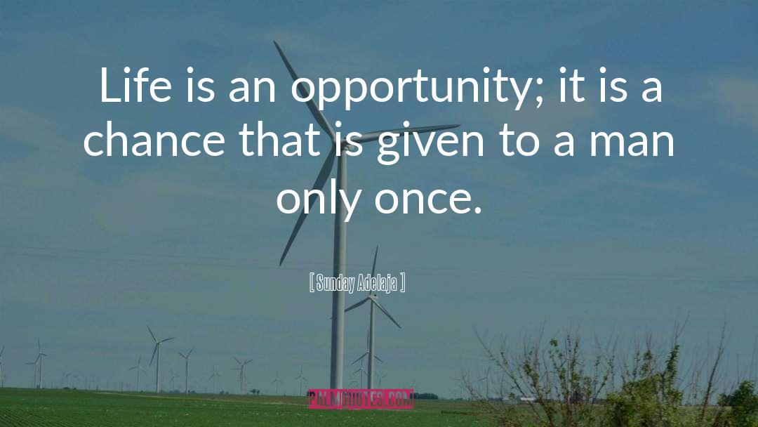 Opportunity Knocks quotes by Sunday Adelaja