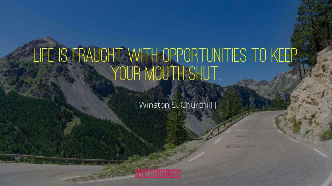 Opportunity Life quotes by Winston S. Churchill