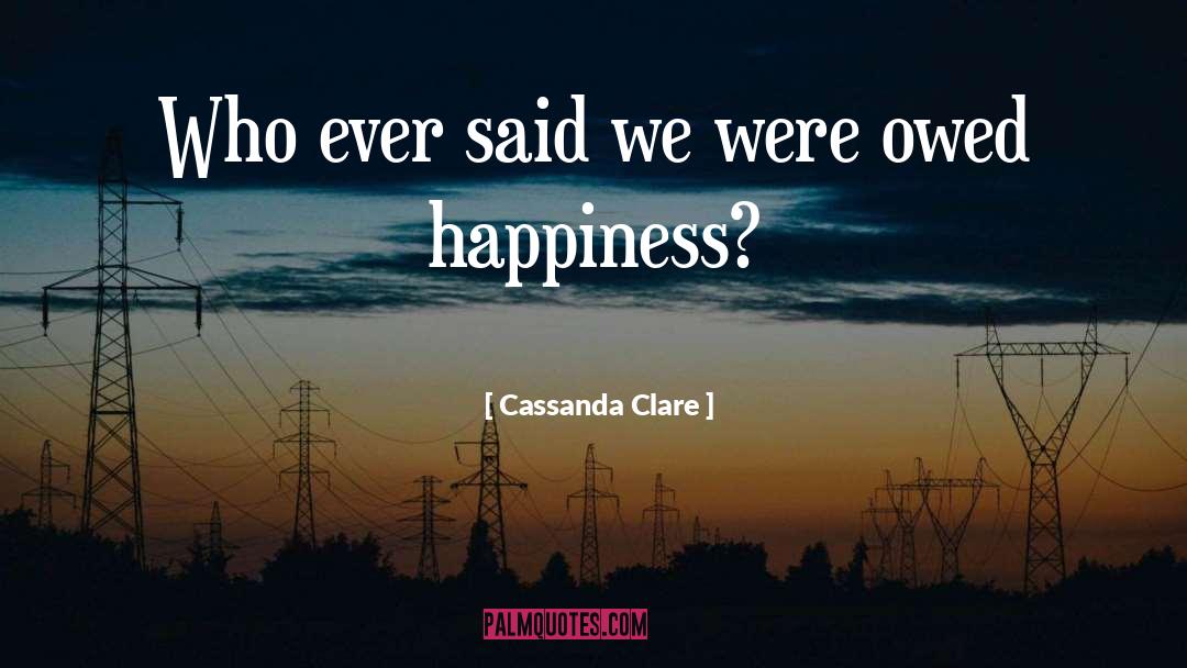 Opportunity Life quotes by Cassanda Clare