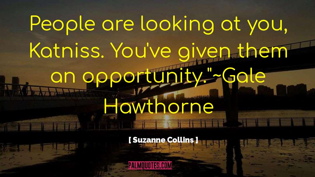 Opportunity Life quotes by Suzanne Collins