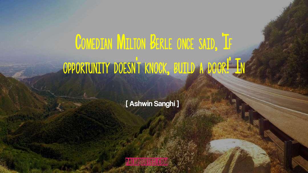 Opportunity Makers quotes by Ashwin Sanghi