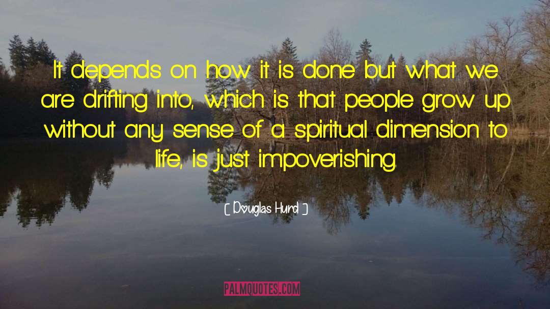 Opportunity Of Life quotes by Douglas Hurd