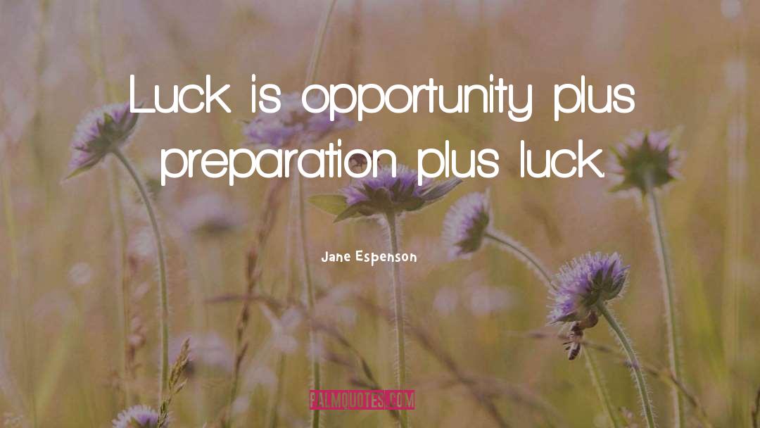 Opportunity Preparation quotes by Jane Espenson