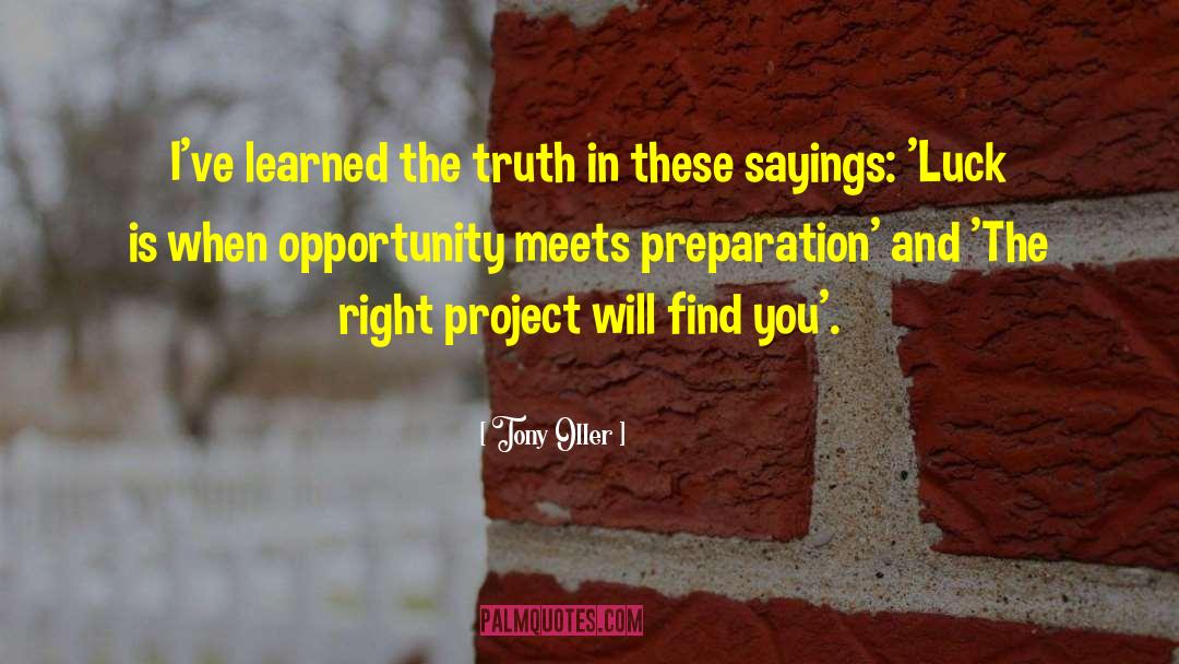 Opportunity Preparation quotes by Tony Oller