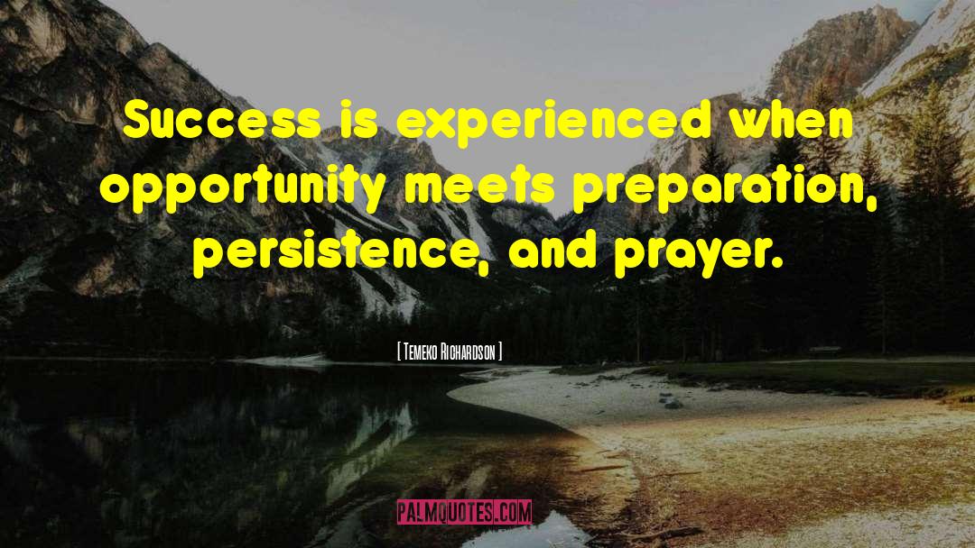 Opportunity Preparation quotes by Temeko Richardson