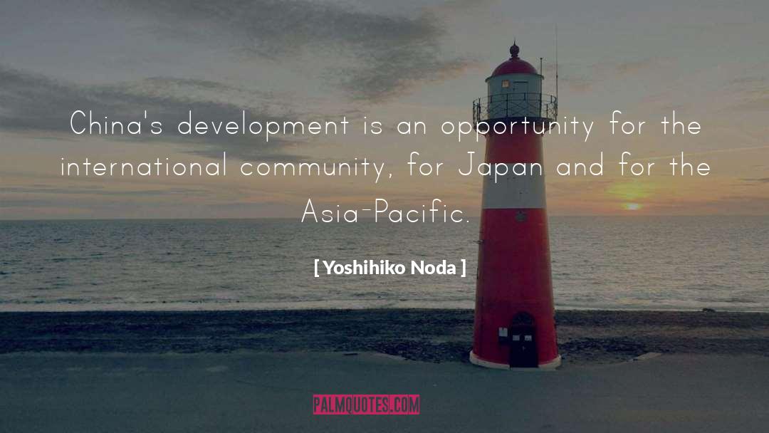 Opportunity quotes by Yoshihiko Noda