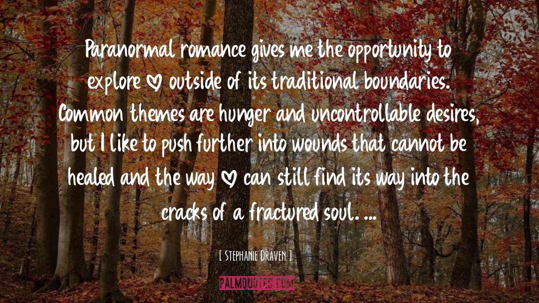 Opportunity Temptation quotes by Stephanie Draven