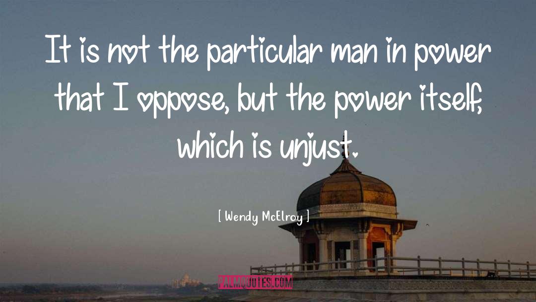 Oppose quotes by Wendy McElroy