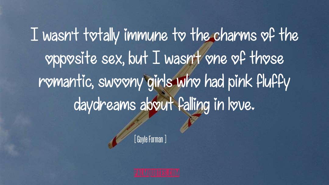 Opposite Sex quotes by Gayle Forman