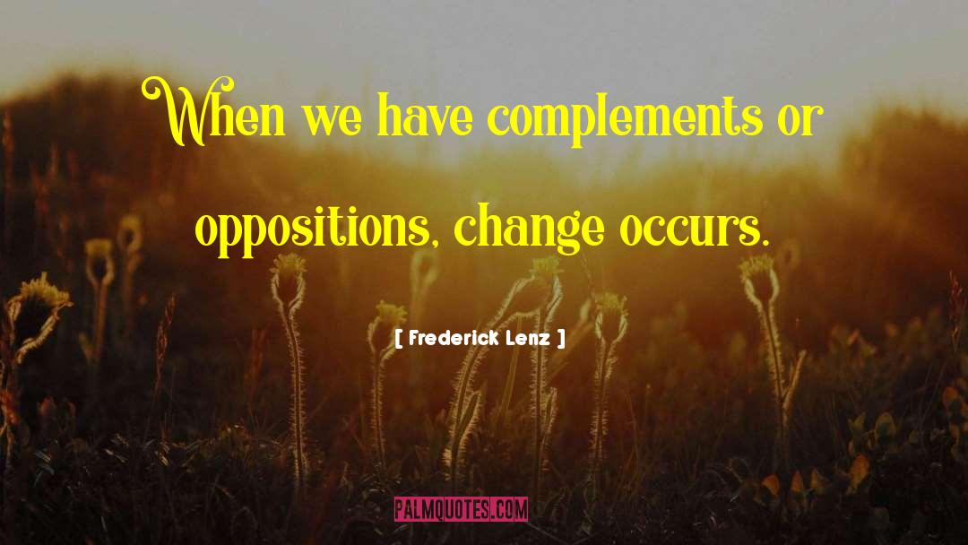 Opposition Lds quotes by Frederick Lenz