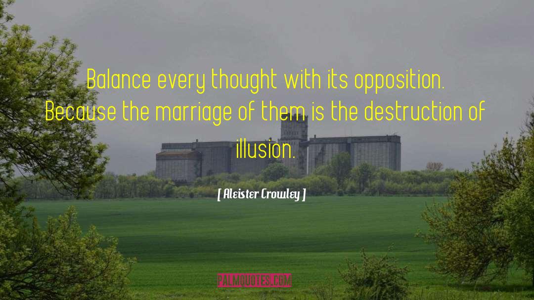 Opposition Lds quotes by Aleister Crowley