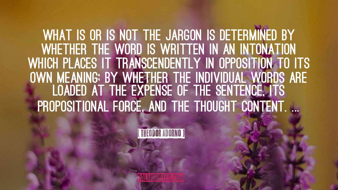 Opposition Lds quotes by Theodor Adorno