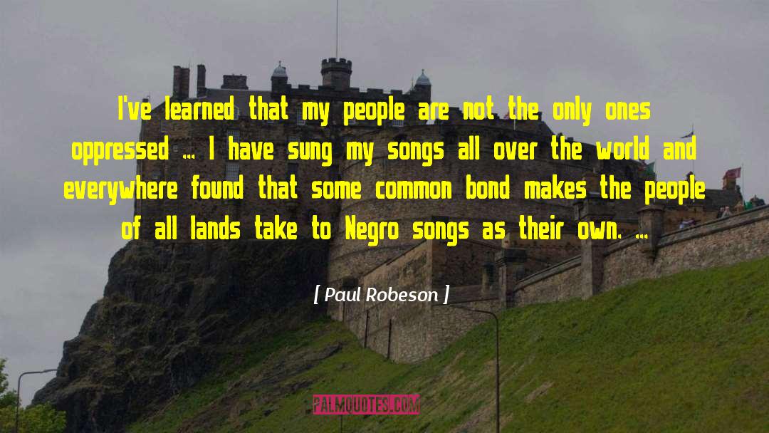 Oppressed quotes by Paul Robeson