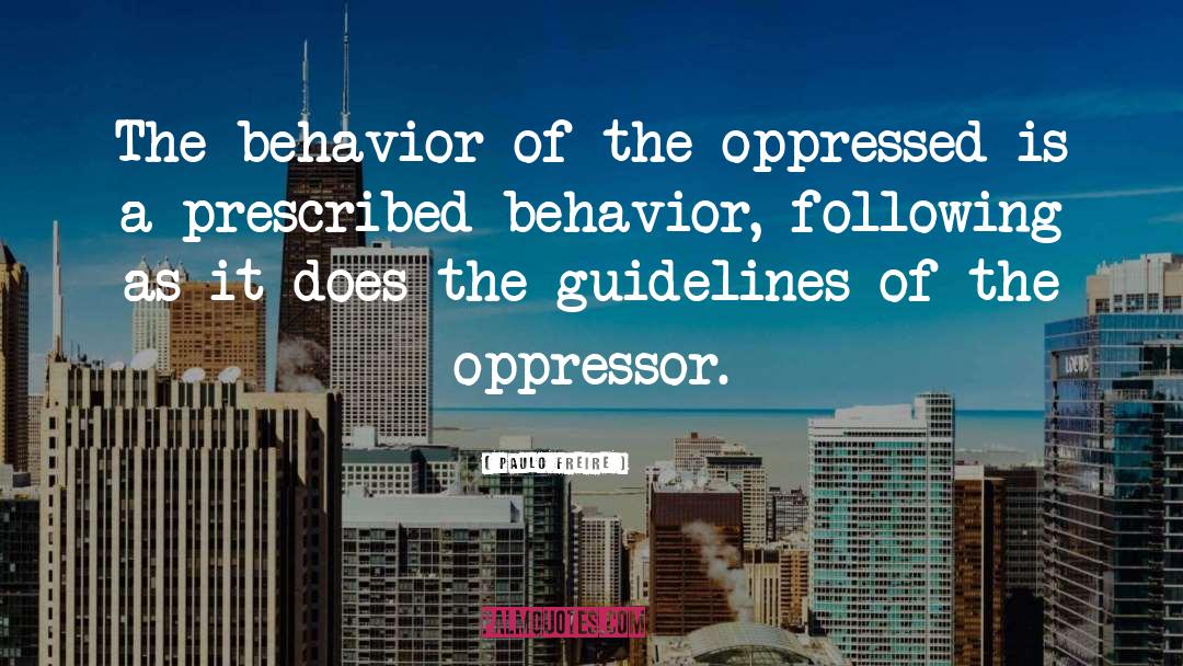 Oppressed quotes by Paulo Freire