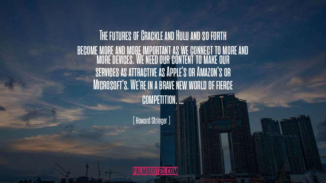 Oppression In Brave New World quotes by Howard Stringer