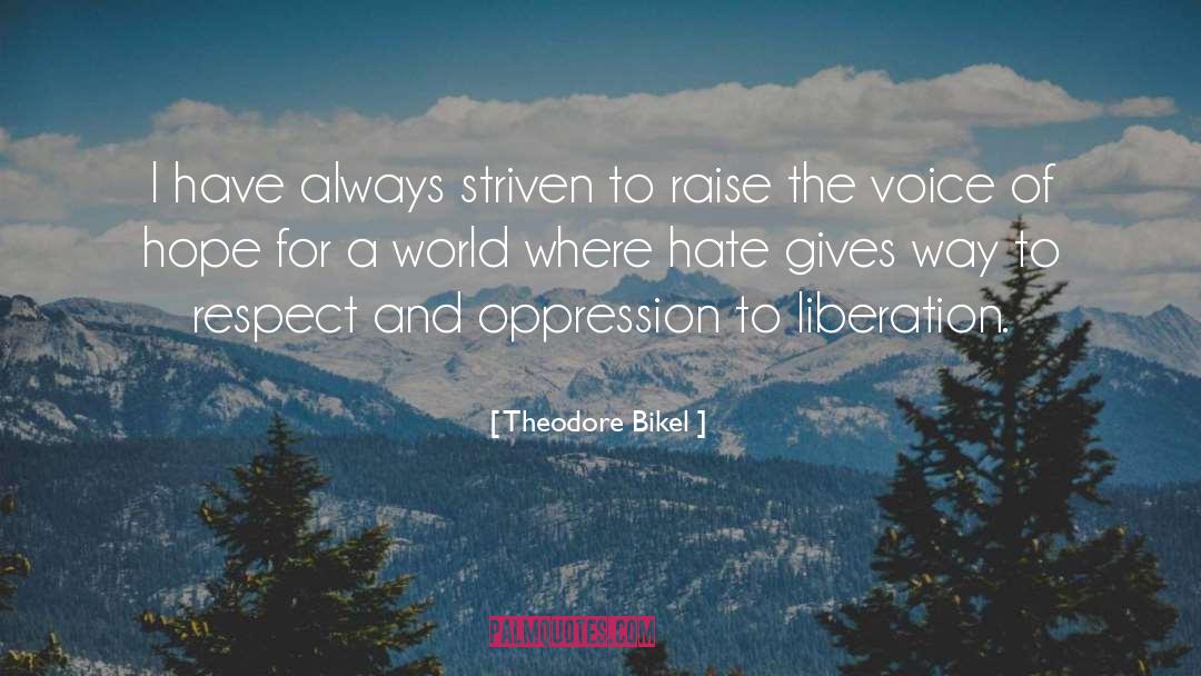 Oppression Olympics quotes by Theodore Bikel