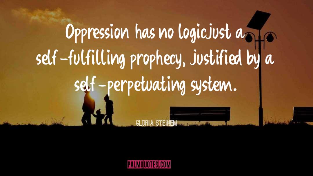 Oppression quotes by Gloria Steinem