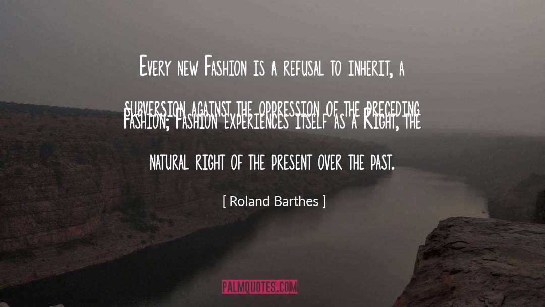 Oppression quotes by Roland Barthes