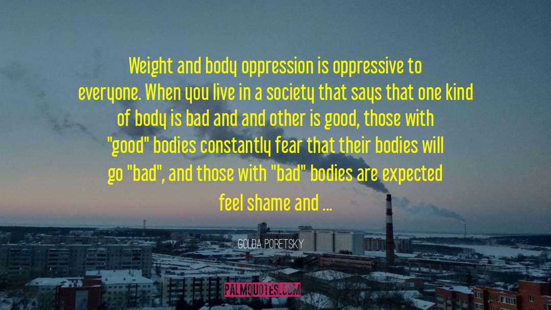 Oppressive Body Coverings quotes by Golda Poretsky