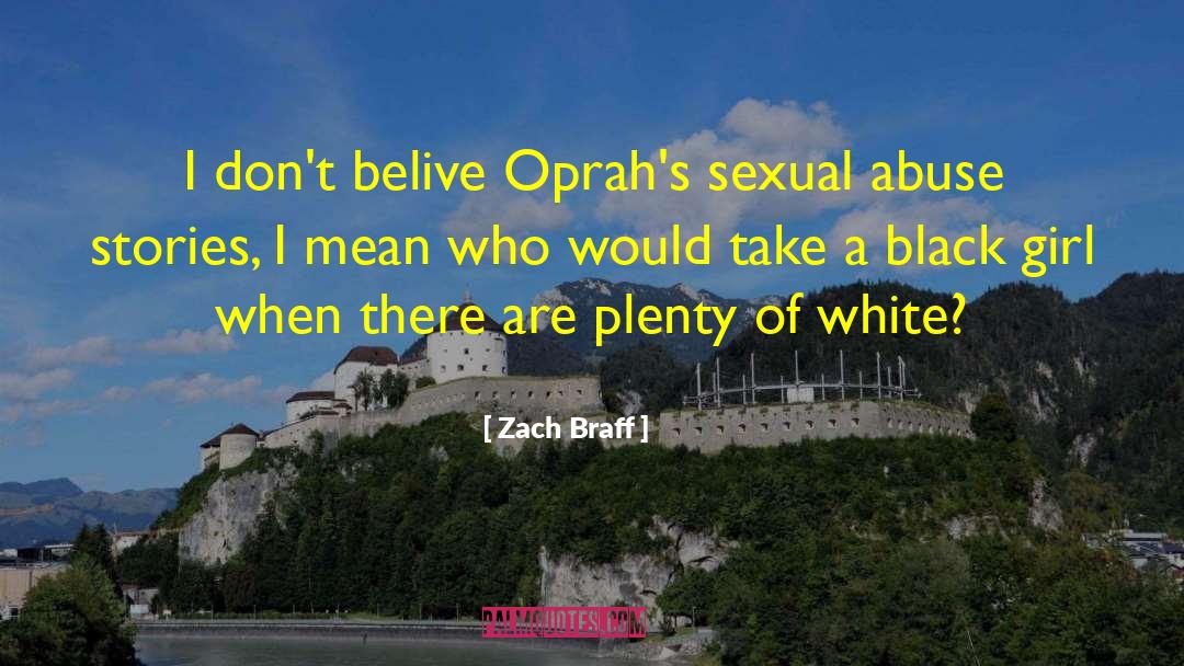 Oprahs quotes by Zach Braff