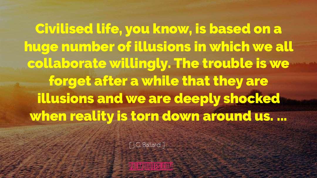 Optical Illusions quotes by J.G. Ballard