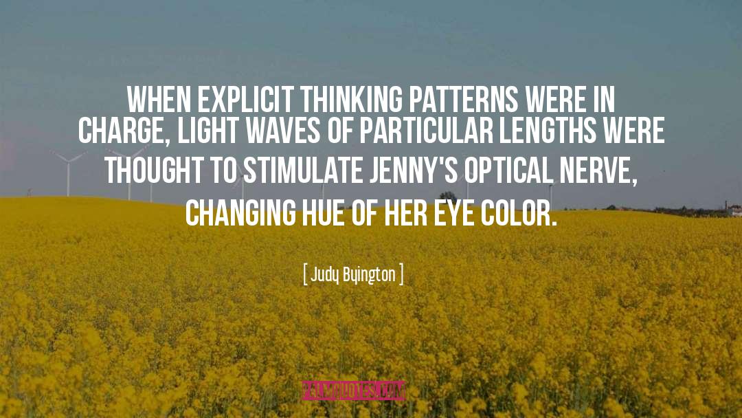 Optical quotes by Judy Byington