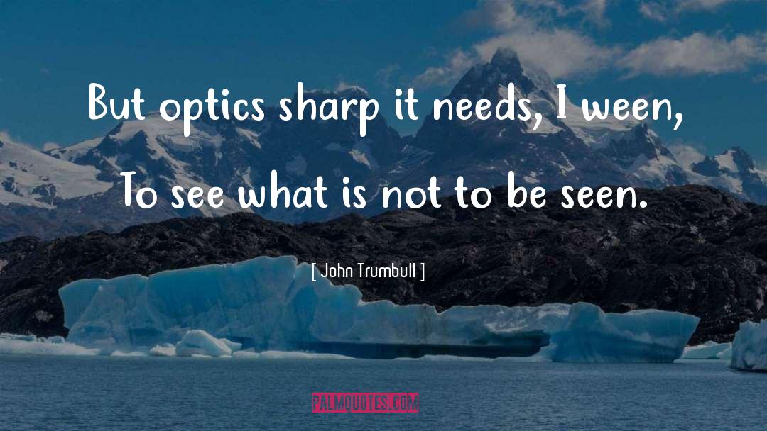 Optics quotes by John Trumbull