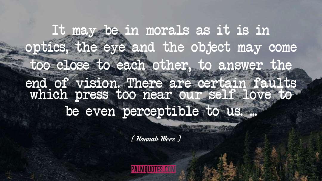 Optics quotes by Hannah More