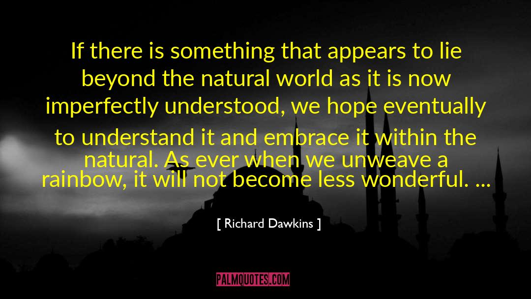 Optimism And Hope quotes by Richard Dawkins
