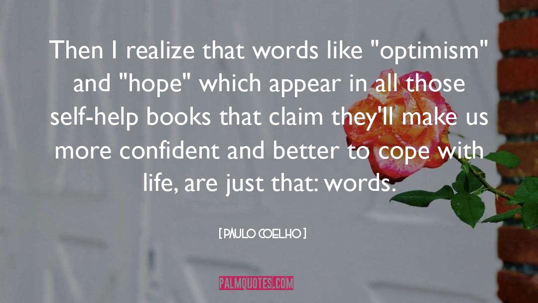Optimism And Hope quotes by Paulo Coelho