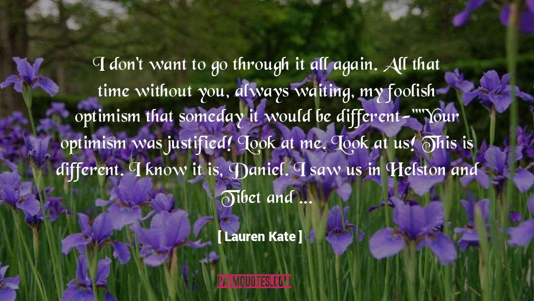 Optimism And Pessimism quotes by Lauren Kate