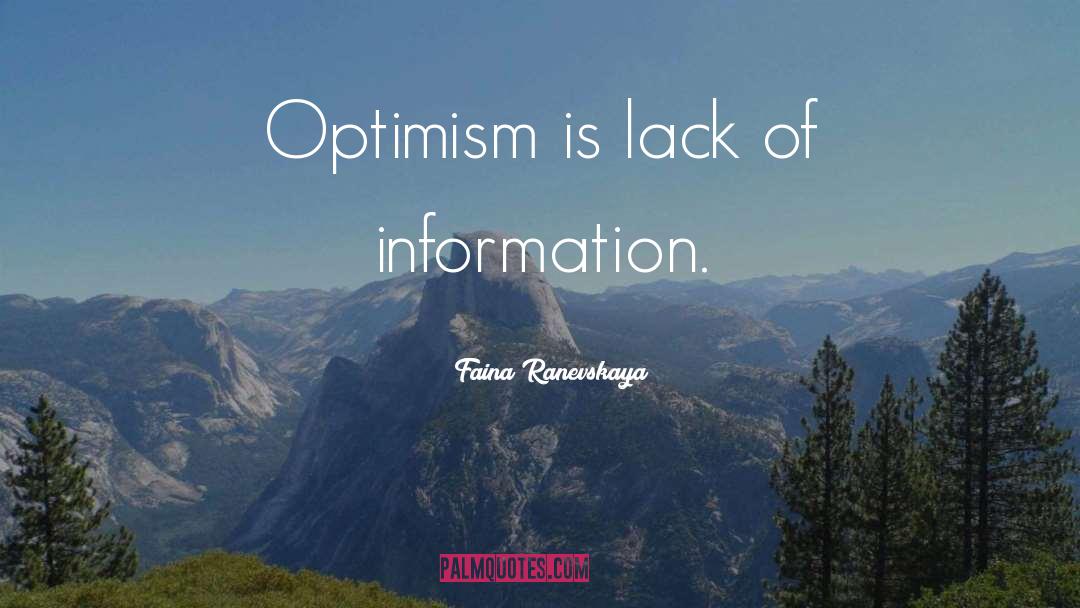 Optimism quotes by Faina Ranevskaya