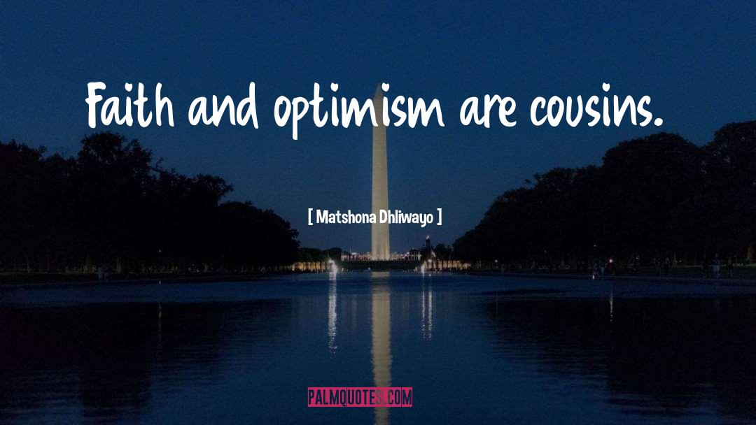 Optimism quotes by Matshona Dhliwayo