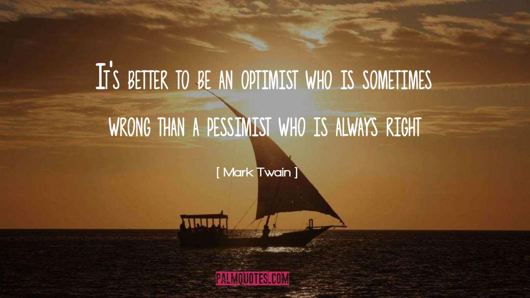 Optimist quotes by Mark Twain