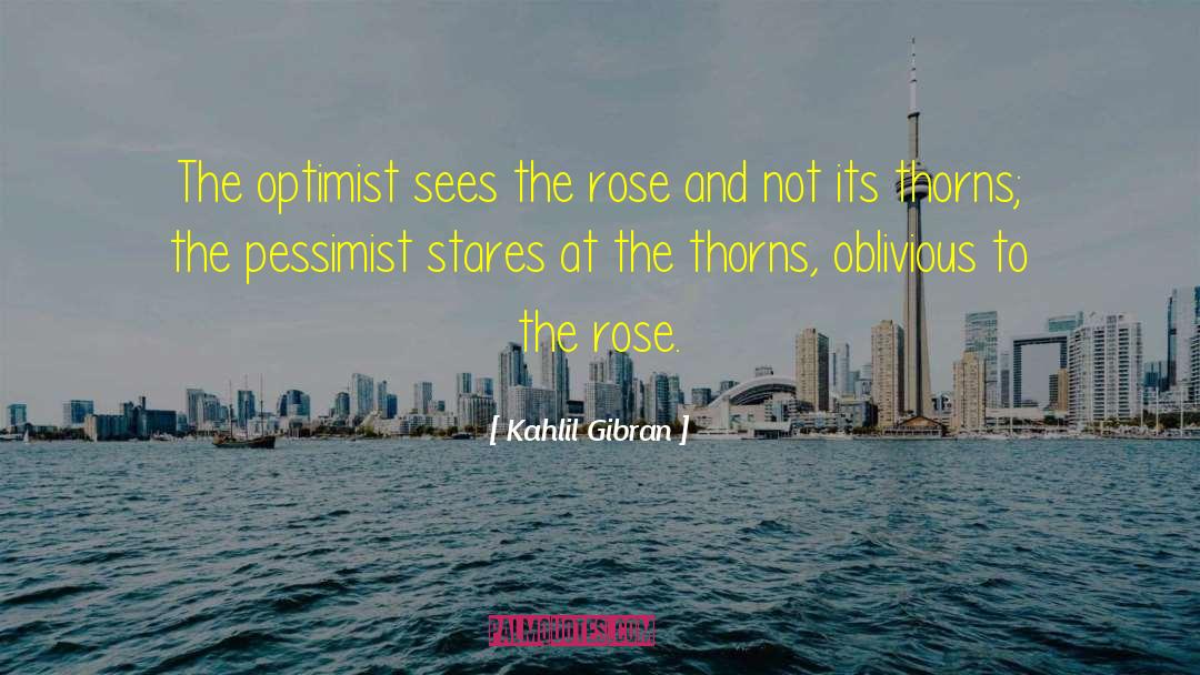 Optimist quotes by Kahlil Gibran